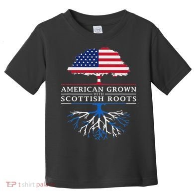 American Grown With Scottish Roots Scotland Toddler T-Shirt