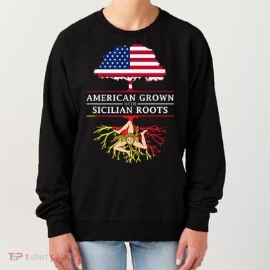 American Grown With Sicilian Roots Gift Sicily Gift Women's Sweatshirt