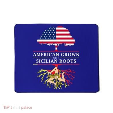 American Grown With Sicilian Roots Gift Sicily Gift Mousepad