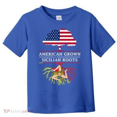 American Grown With Sicilian Roots Gift Sicily Gift Toddler T-Shirt
