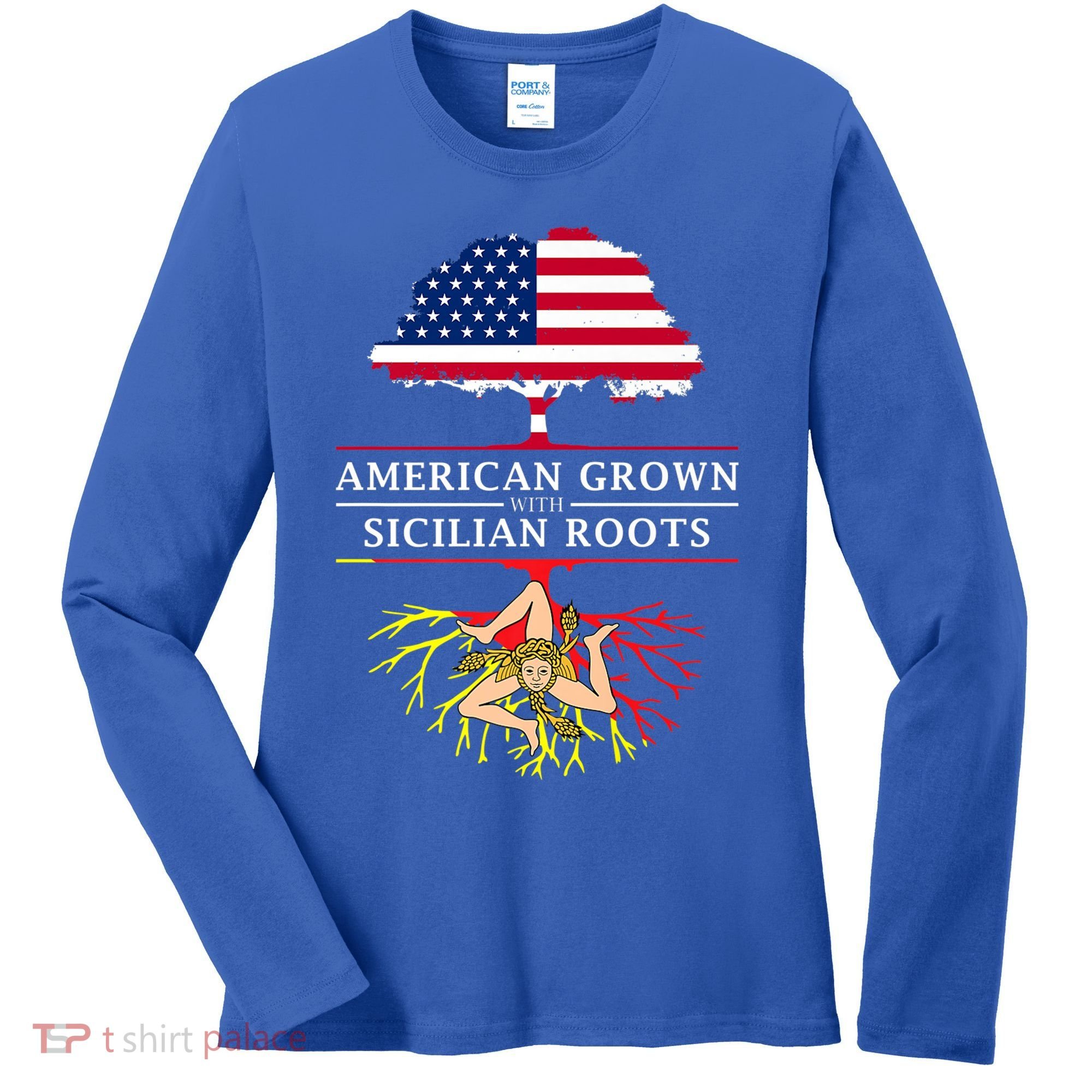 American Grown With Sicilian Roots Gift Sicily Gift Women's Long Sleeve Shirt