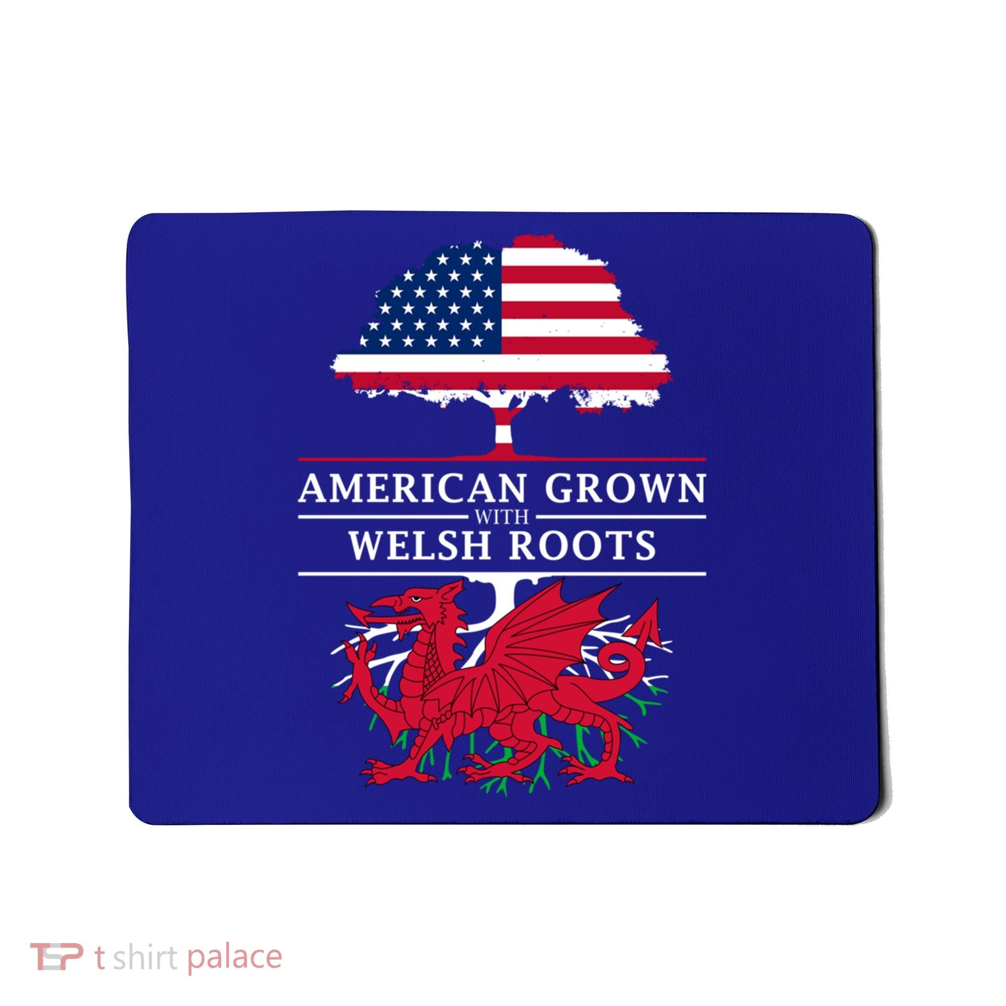 American Grown With Welsh Roots Funny Gift Wales Gift Mousepad