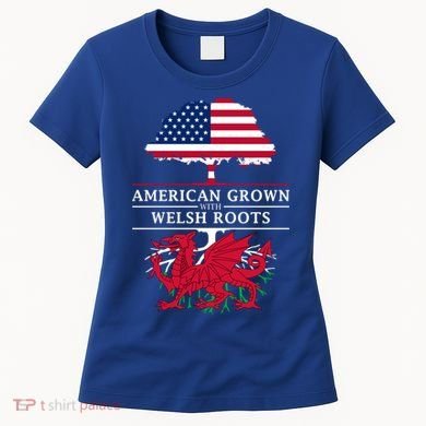 American Grown With Welsh Roots Funny Gift Wales Gift Women's T-Shirt