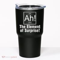 Ah! The Element Of Surprise Tumbler thumb 0