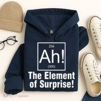 Ah! The Element Of Surprise Hoodie thumb 4