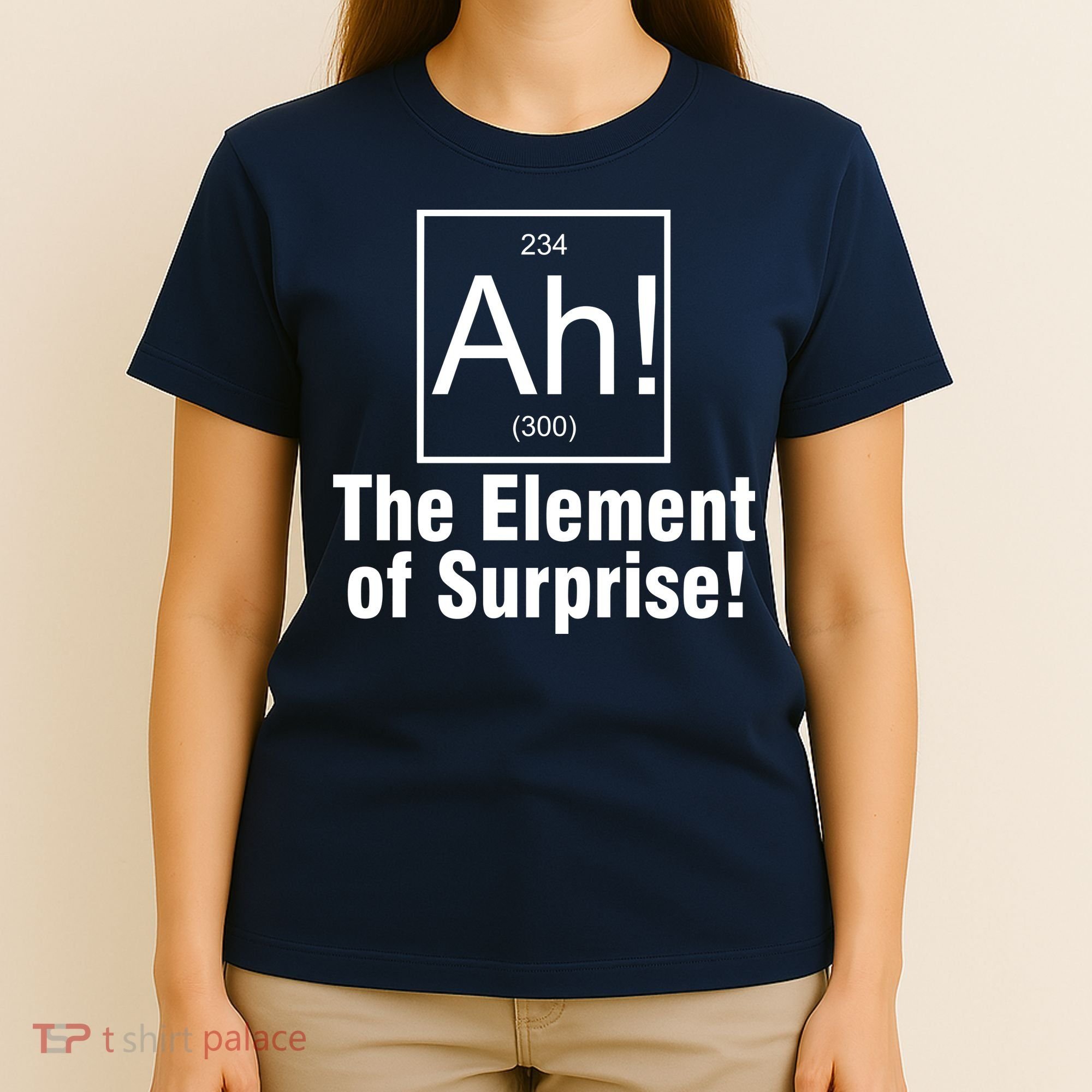 Ah! The Element Of Surprise T-Shirt