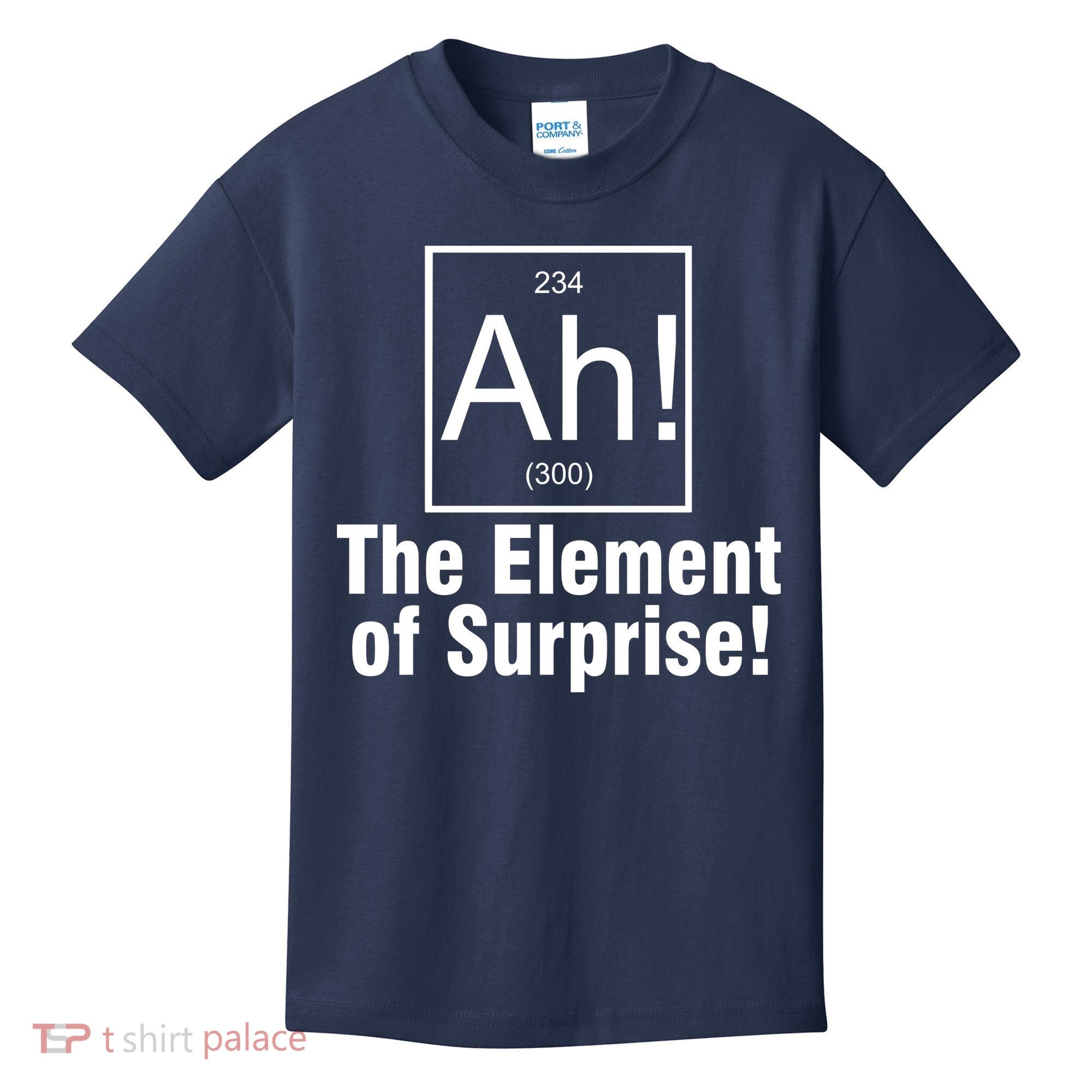 Ah! The Element Of Surprise Kids T-Shirt