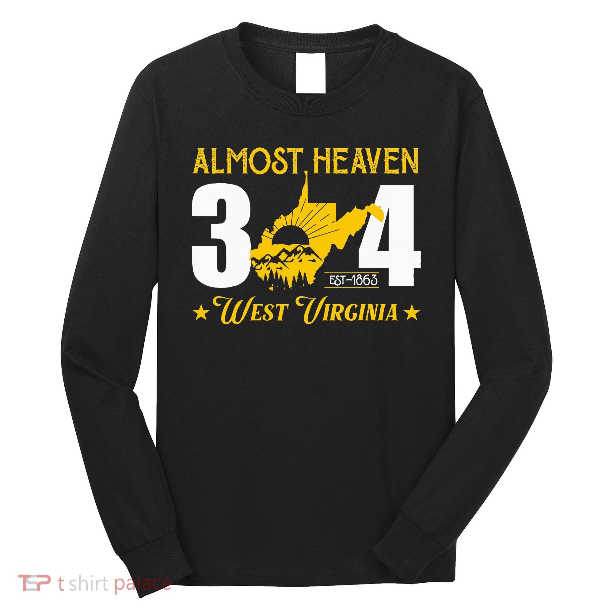 Almost Heaven 304 West Virginia Map Long Sleeve Shirt