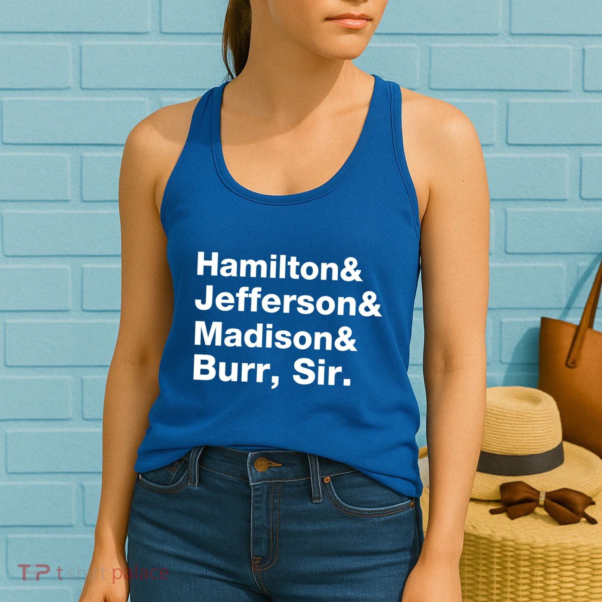 Alexander Hamilton And Burr Founding Fathers Funny Gift Women's Tank Top