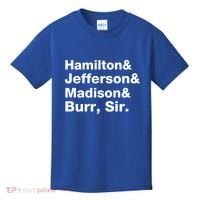 Alexander Hamilton And Burr Founding Fathers Funny Gift Kids T-Shirt thumb 0