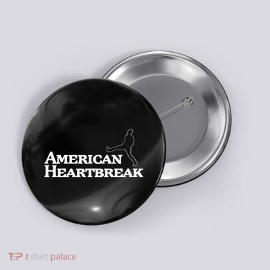 American Heartbreak Button