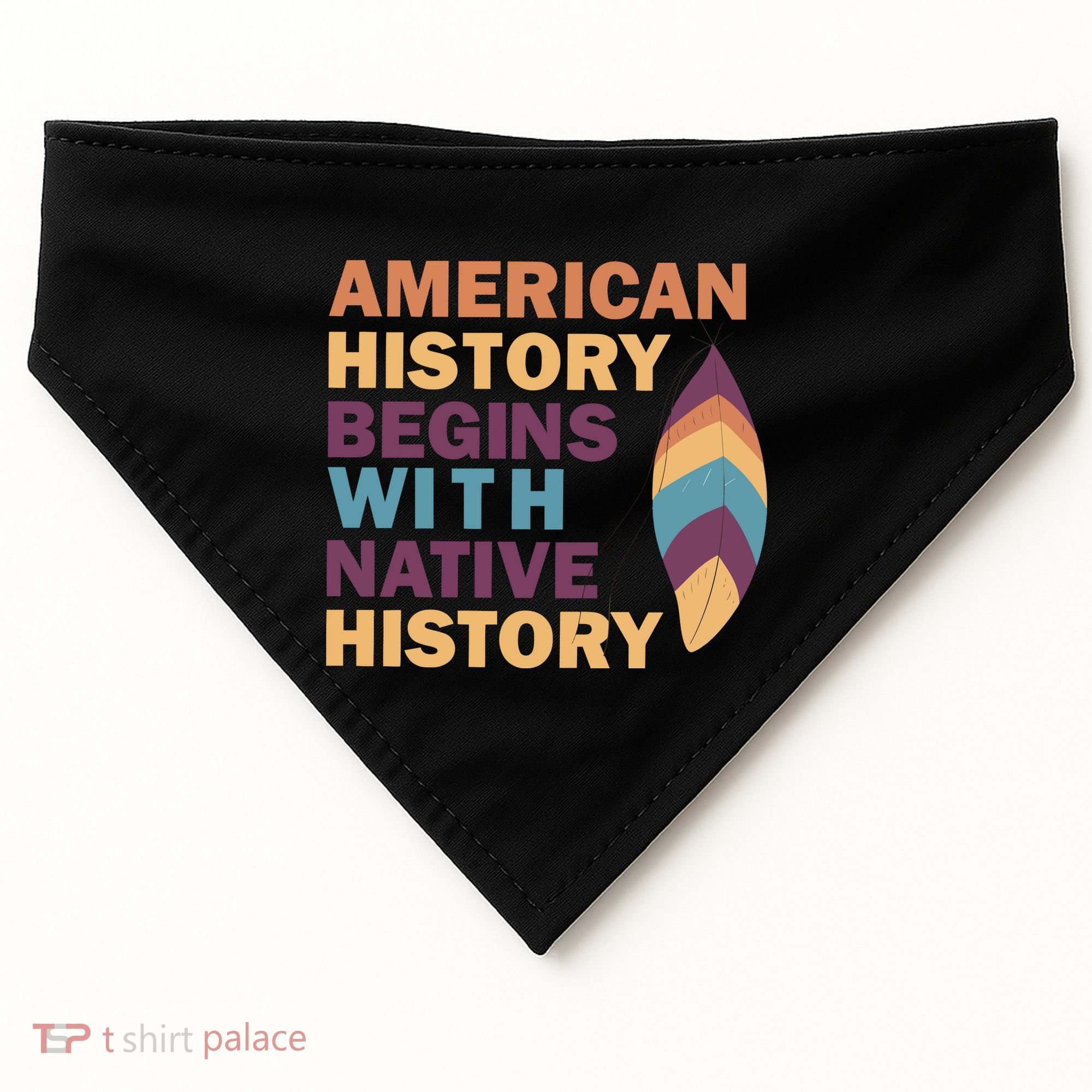 American History Begins With Native History USA-Made Doggie Bandana