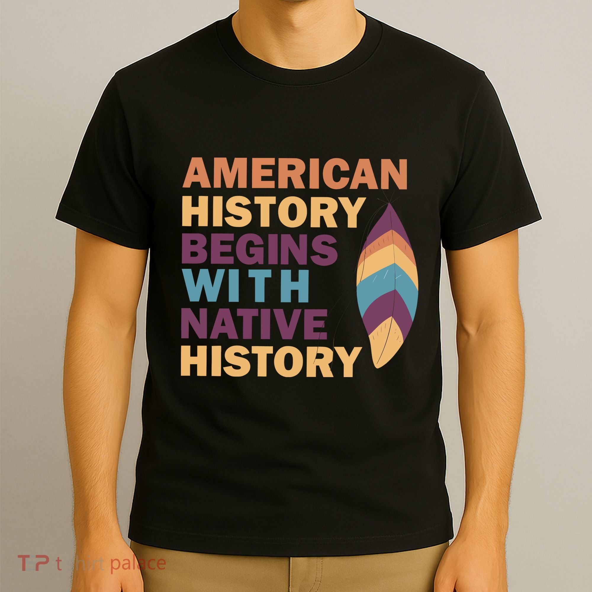 American History Begins With Native History T-Shirt