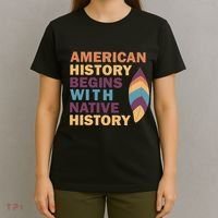 American History Begins With Native History T-Shirt thumb 4