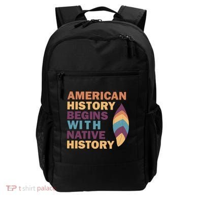 American History Begins With Native History Backpack