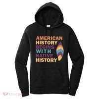American History Begins With Native History Women's Hoodie thumb 0