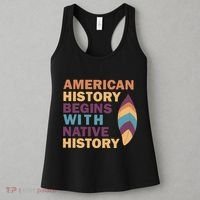 American History Begins With Native History Women's Tank Top thumb 3