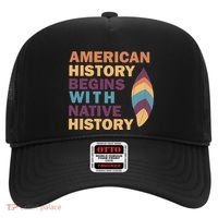 American History Begins With Native History Hat thumb 0