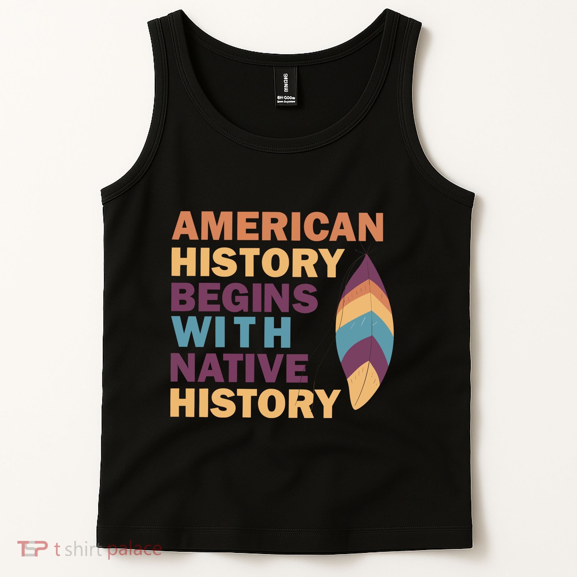 American History Begins With Native History Tank Top