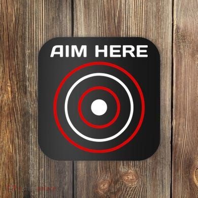 Aim Here Darts Players Bullseye Target Shooting Club Coaster