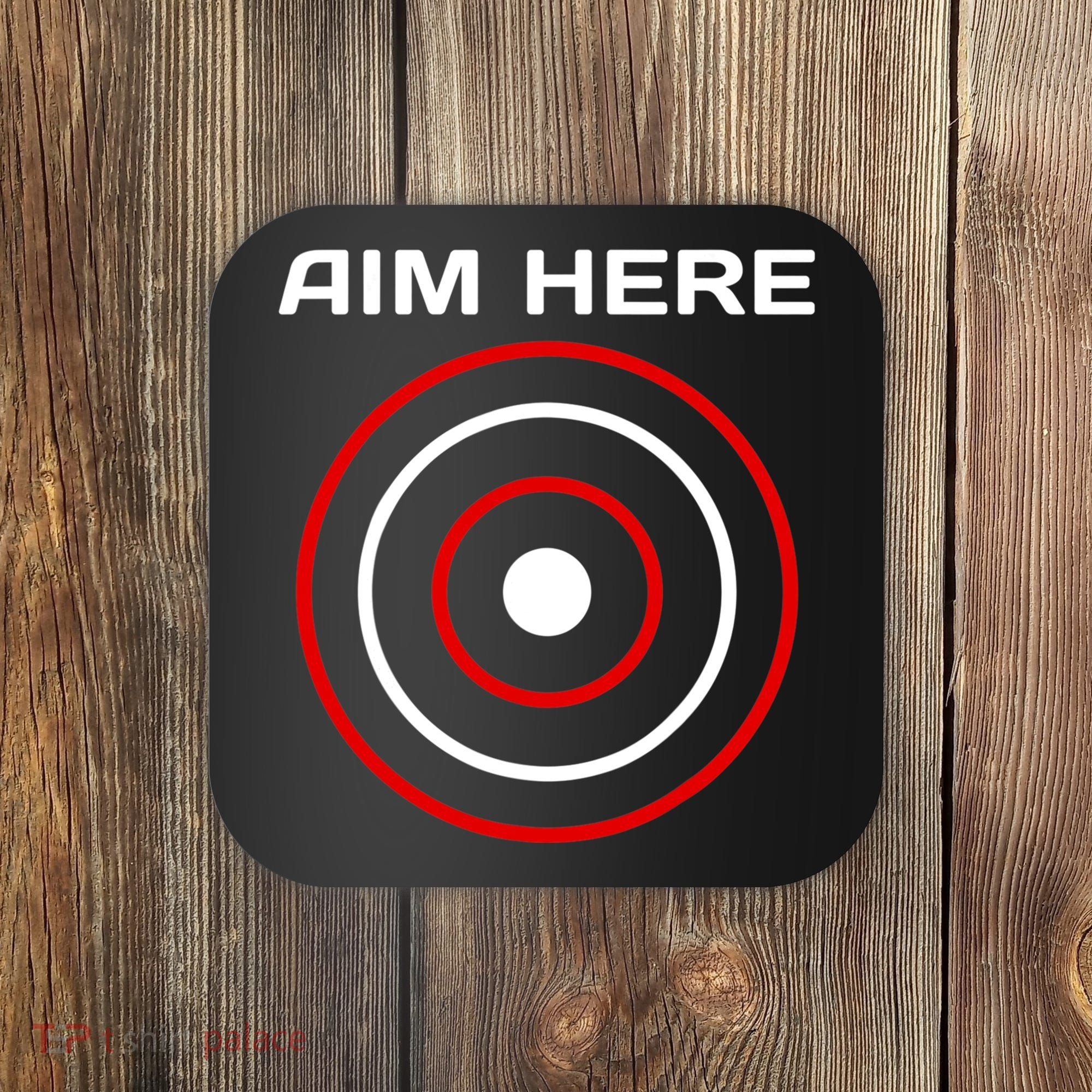 Aim Here Darts Players Bullseye Target Shooting Club Coaster