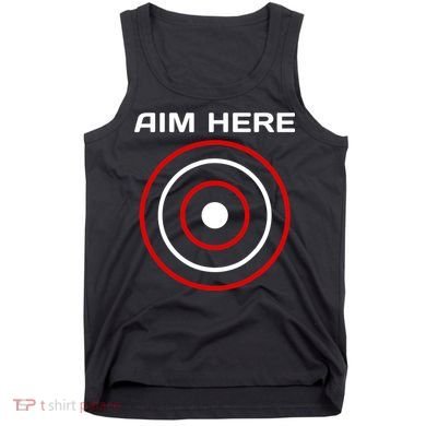 Aim Here Darts Players Bullseye Target Shooting Club Tank Top