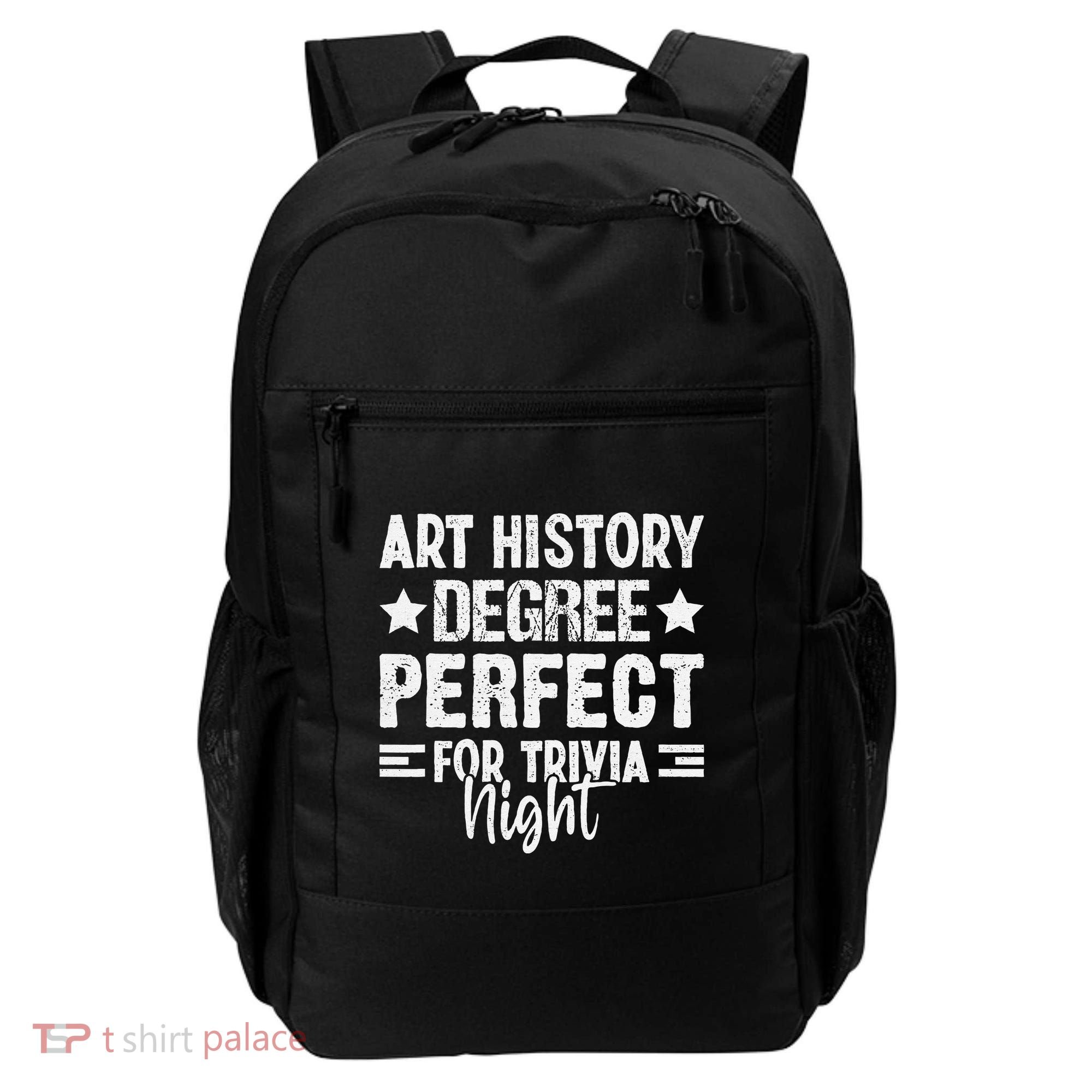Art History Degree Trivia Buffs Art Historian Museum Backpack