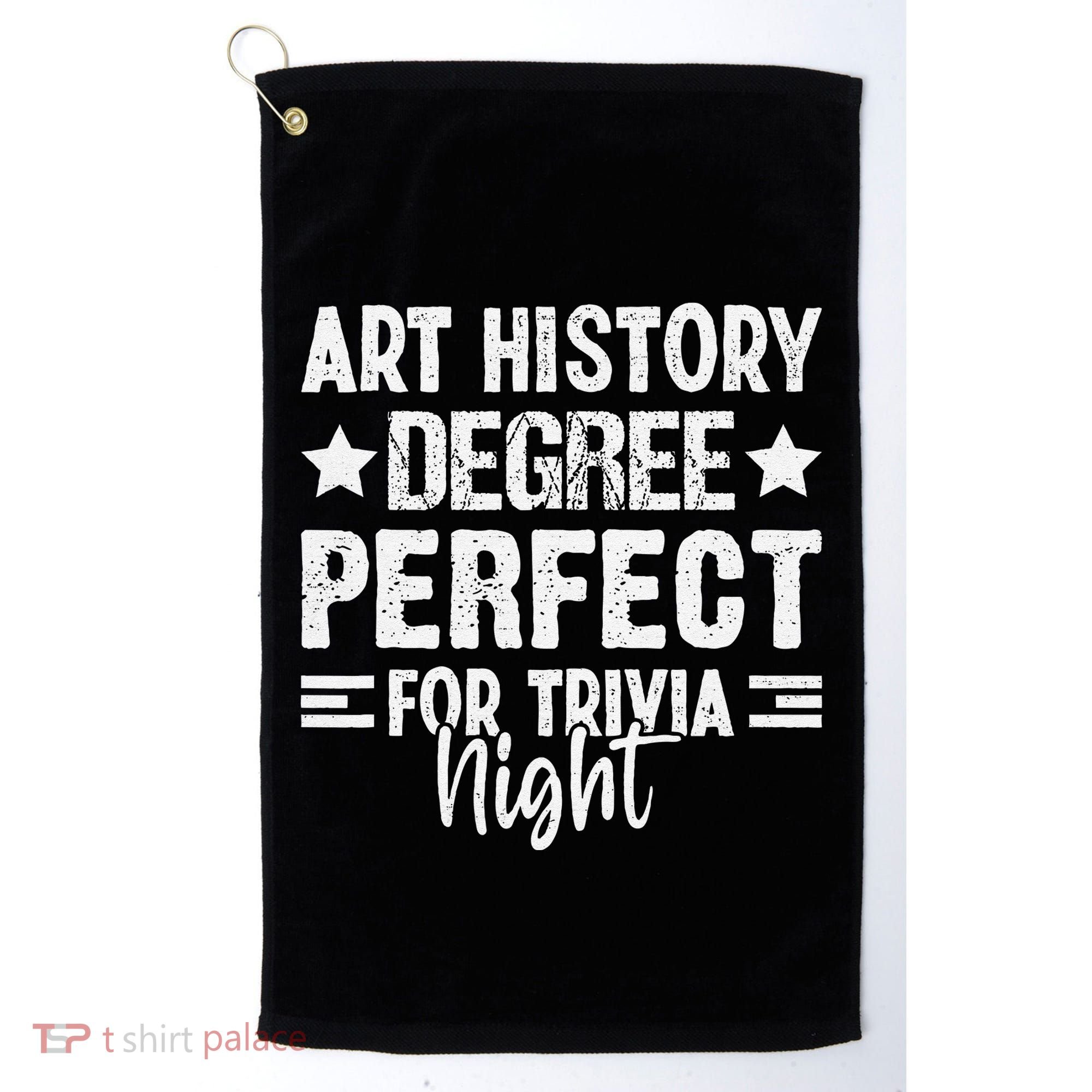 Art History Degree Trivia Buffs Art Historian Museum Golf Towel