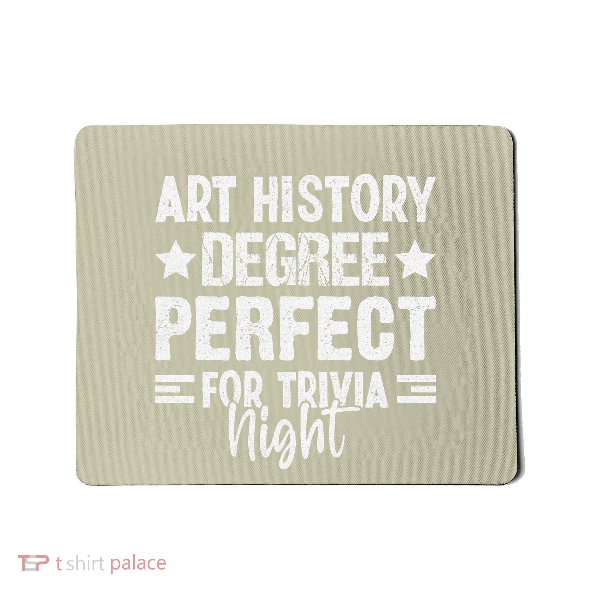 Art History Degree Trivia Buffs Art Historian Museum Mousepad