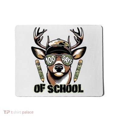 Are Here Deer Hunting 100th Day Of School Mousepad