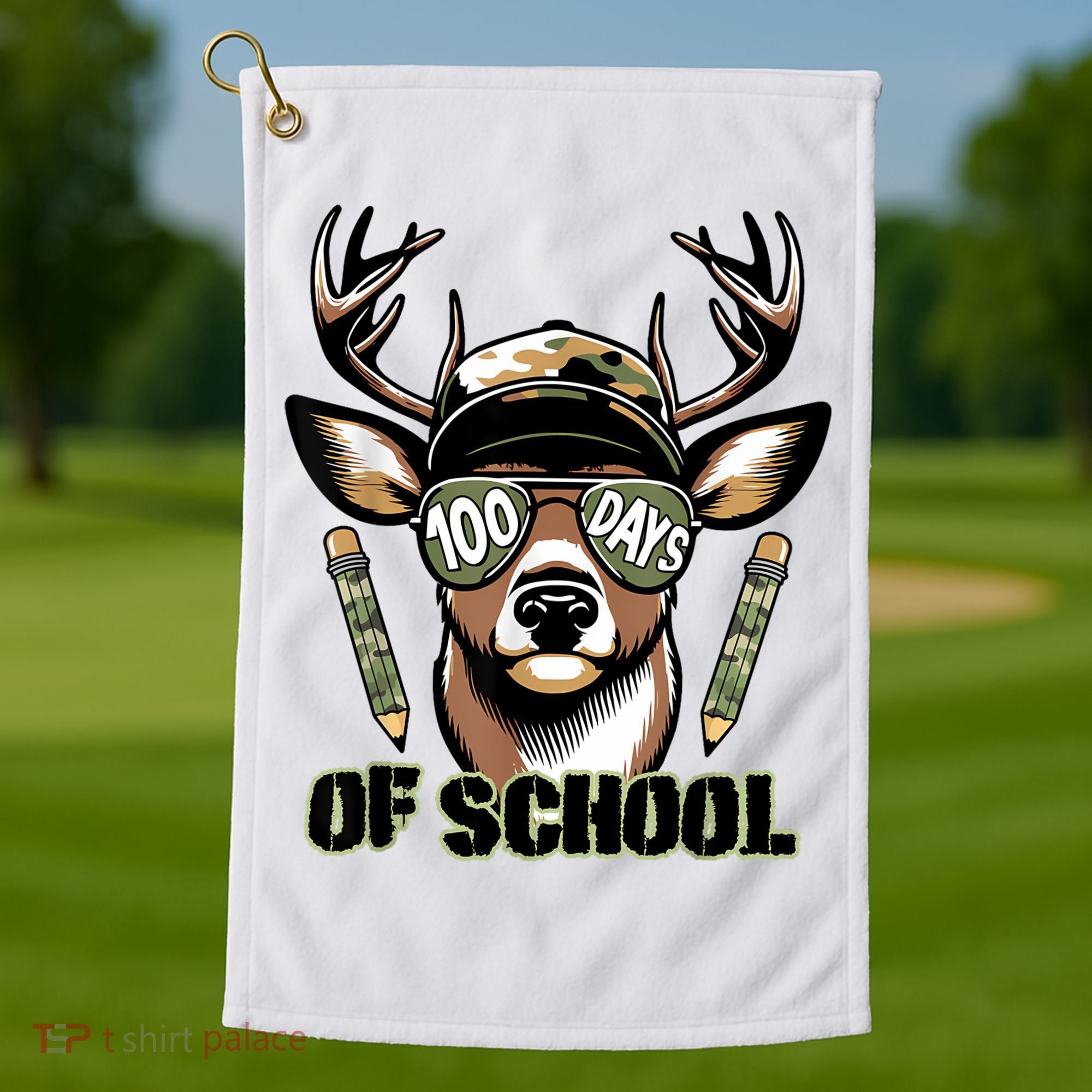 Are Here Deer Hunting 100th Day Of School Golf Towel