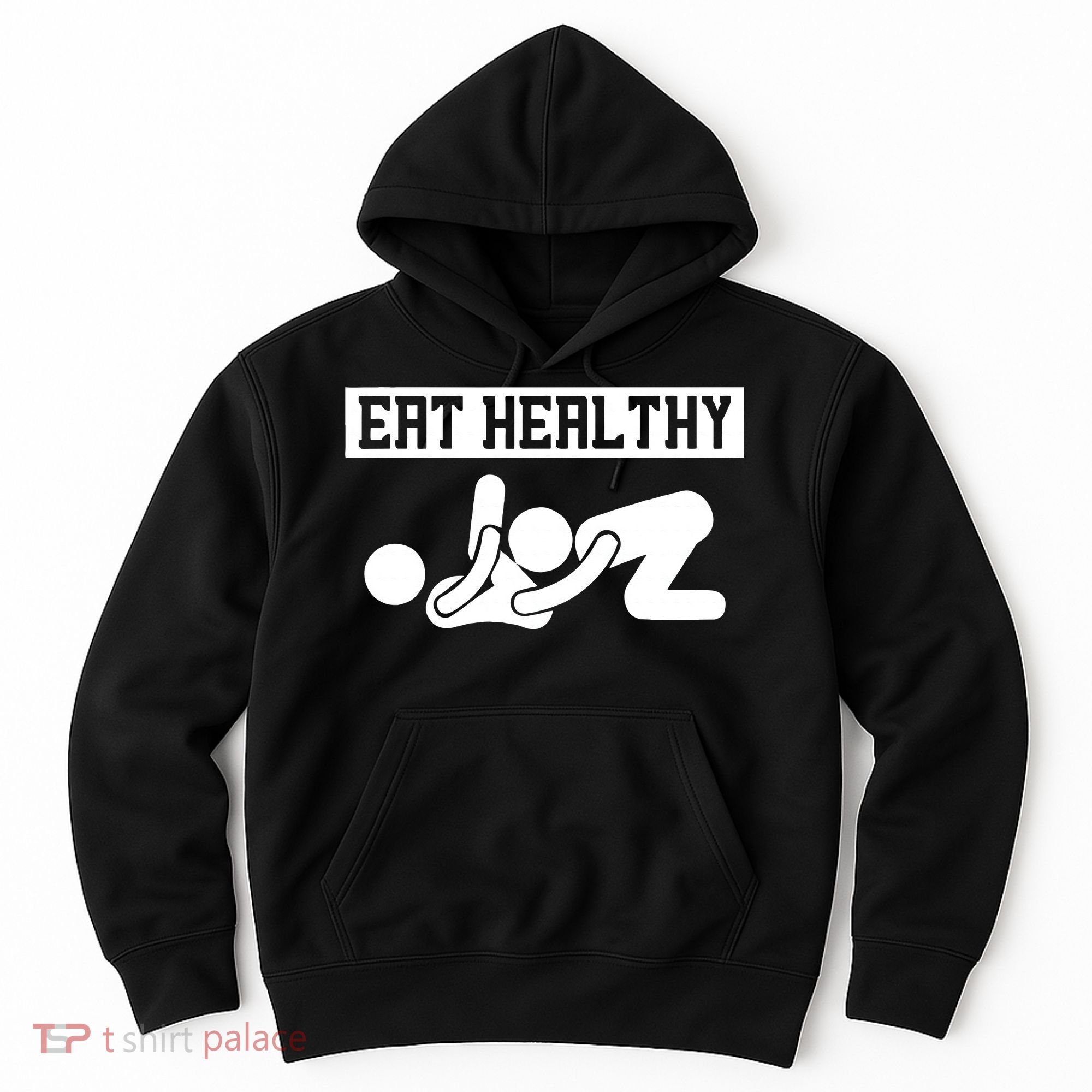 Adult Humor Eating Healthy Valentines Day Hoodie