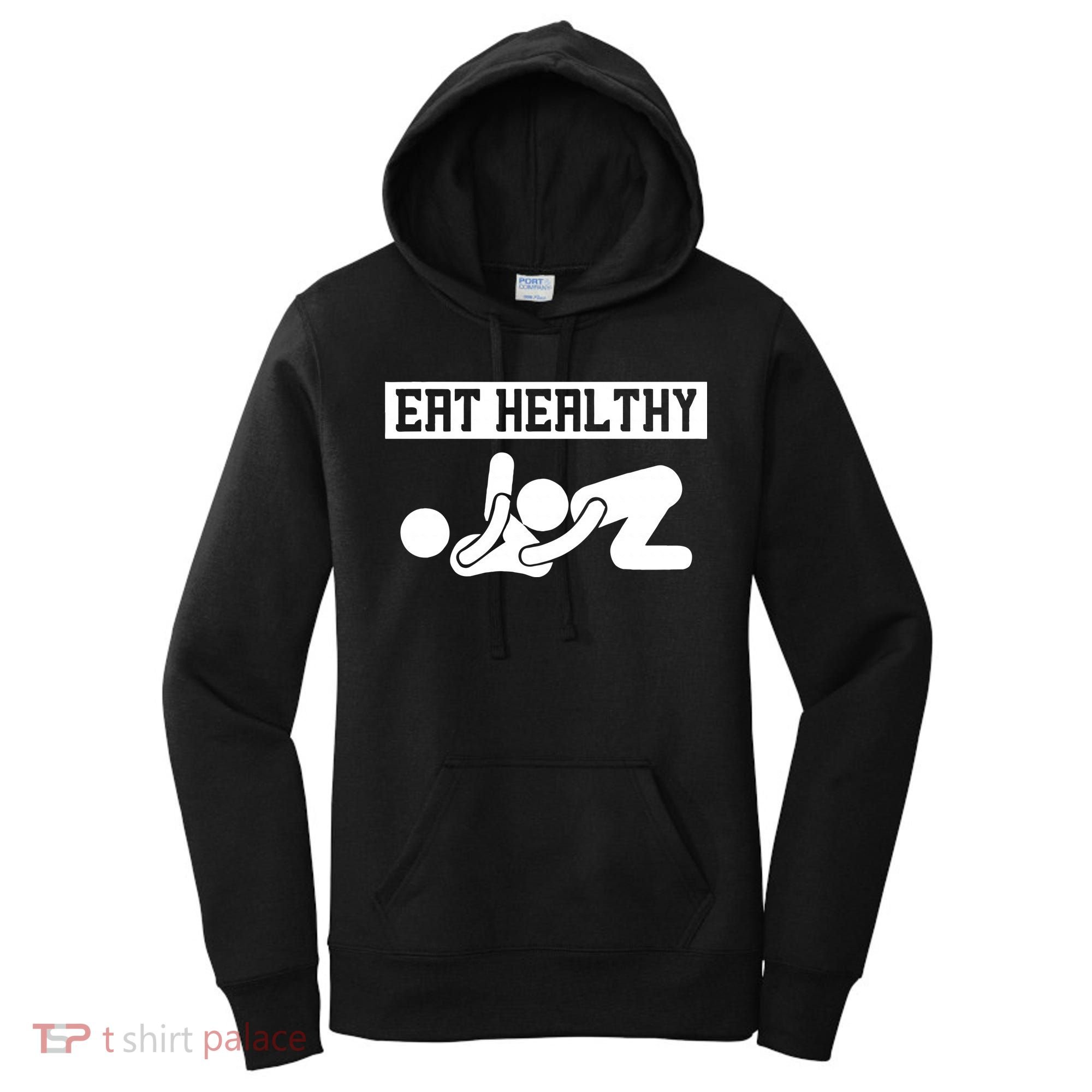 Adult Humor Eating Healthy Valentines Day Women's Hoodie