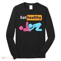 Adult Humor Eating Healthy Valentines Day Long Sleeve Shirt thumb 0