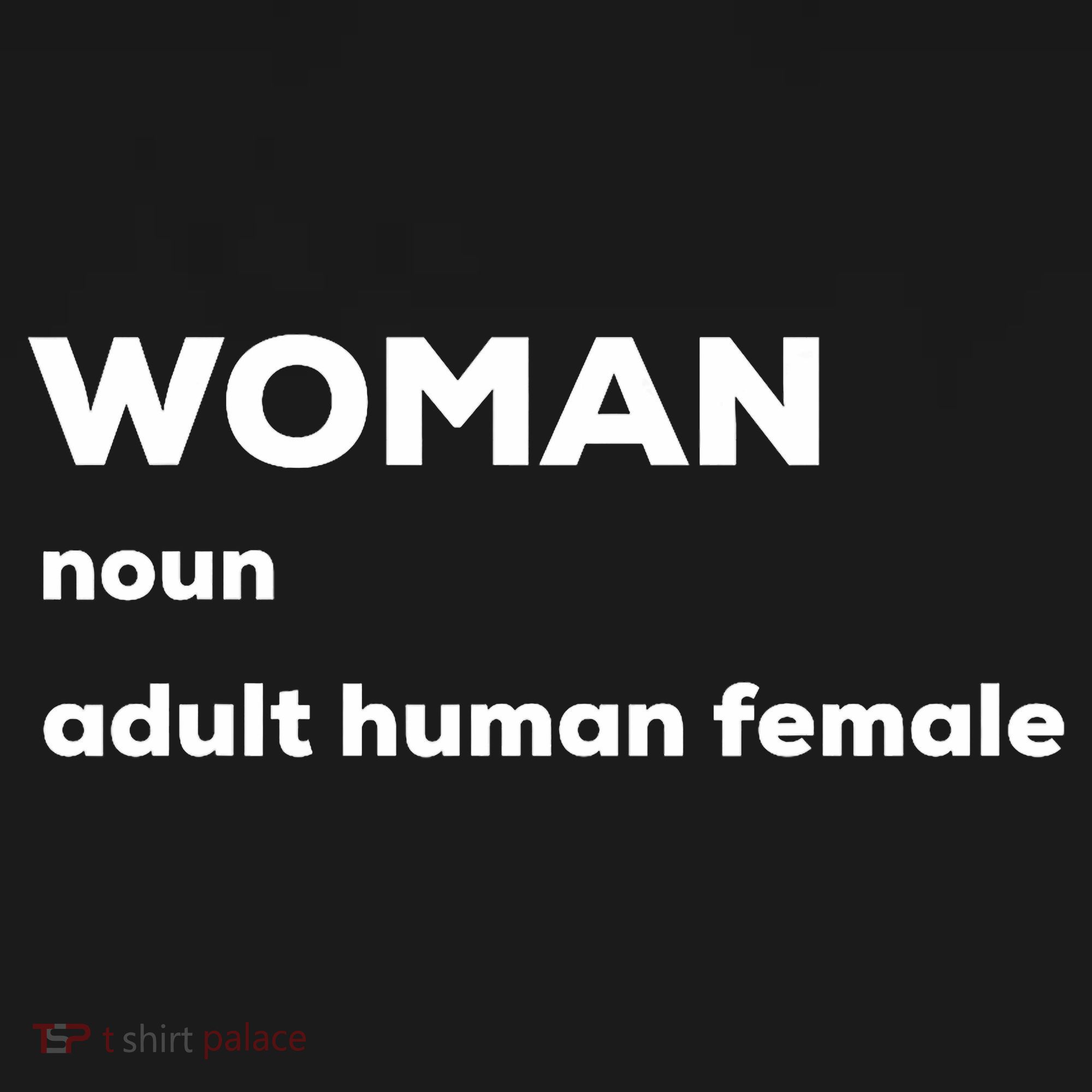 Adult Human Female T-Shirt