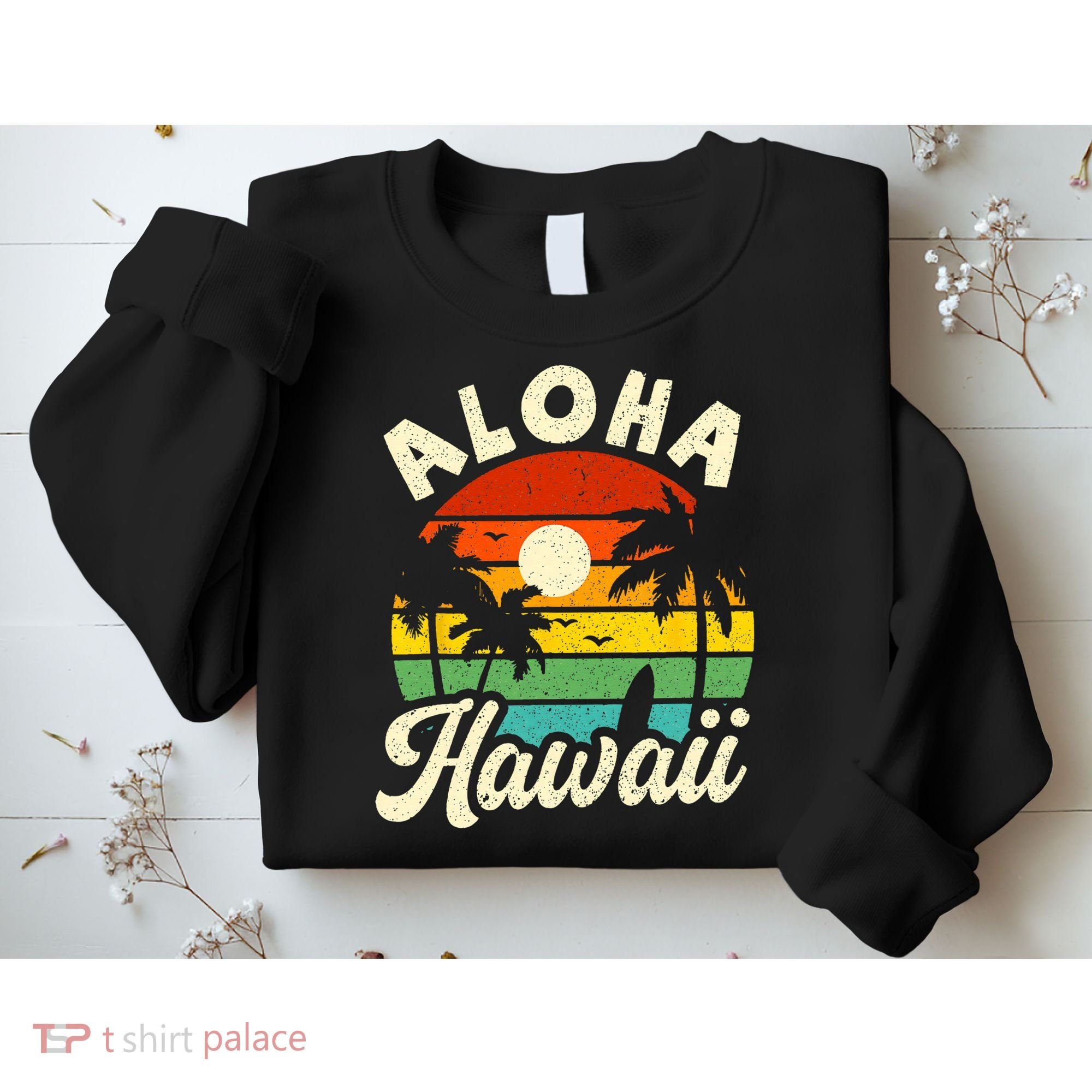 Aloha Hawaii Hawaiian Island Beach Vacation Summer Sweatshirt