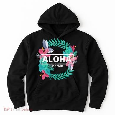 Aloha Hawaii Hibiscus Flowers Hoodie