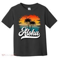 Aloha Hawaii Hawaii Lover Retro Aloha Toddler T-Shirt thumb 0
