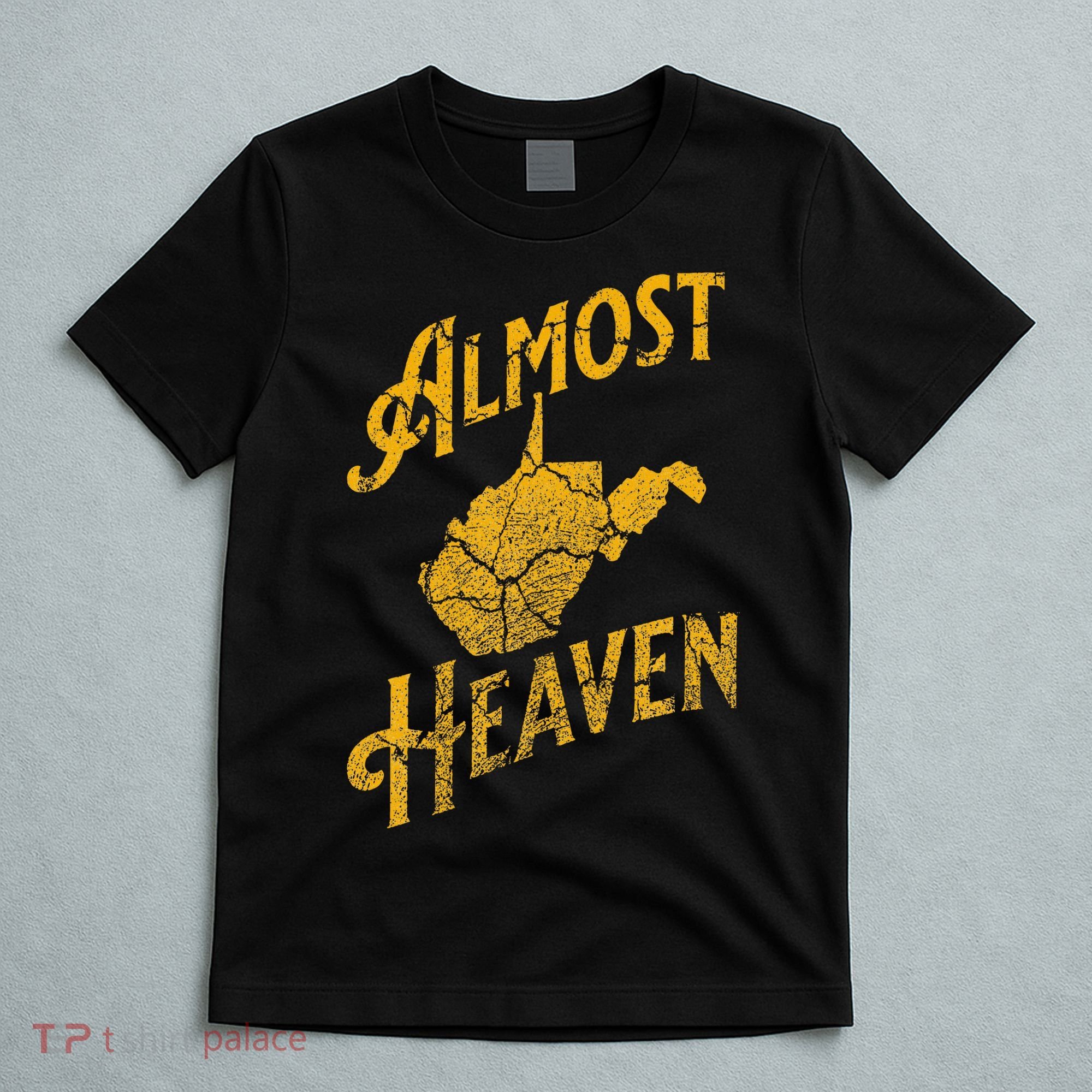 Almost Heaven Home West Virginia Map 304 Wv Vintage T-Shirt