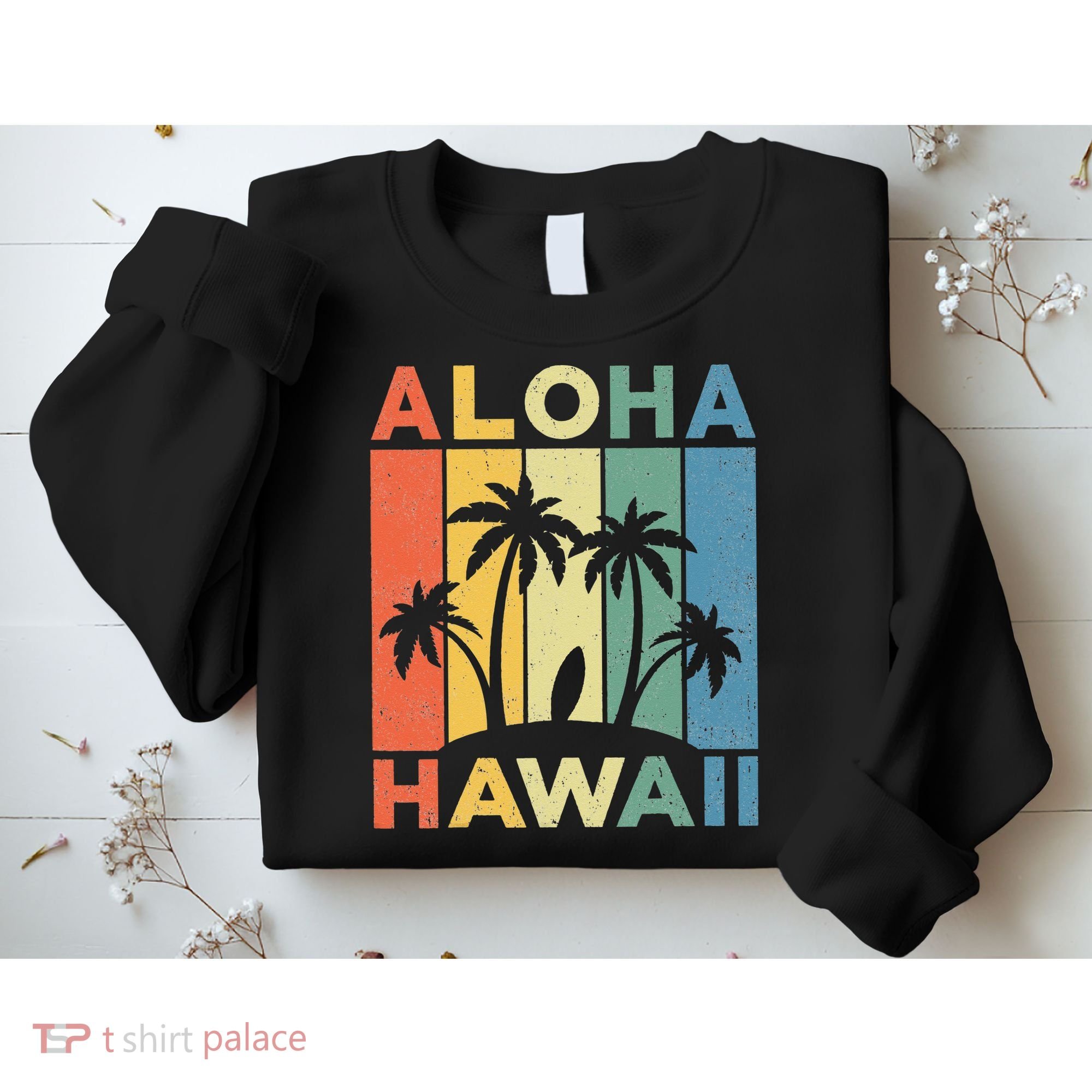 Aloha Hawaii Hawaiian Island Palm Beach Surfboard Surf Sweatshirt