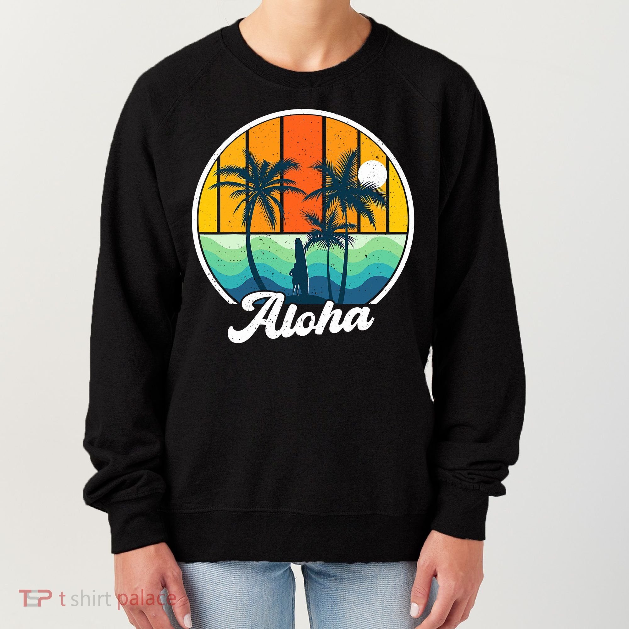 Aloha Hawaii Hawaiian Island Funny Summer Women's Sweatshirt