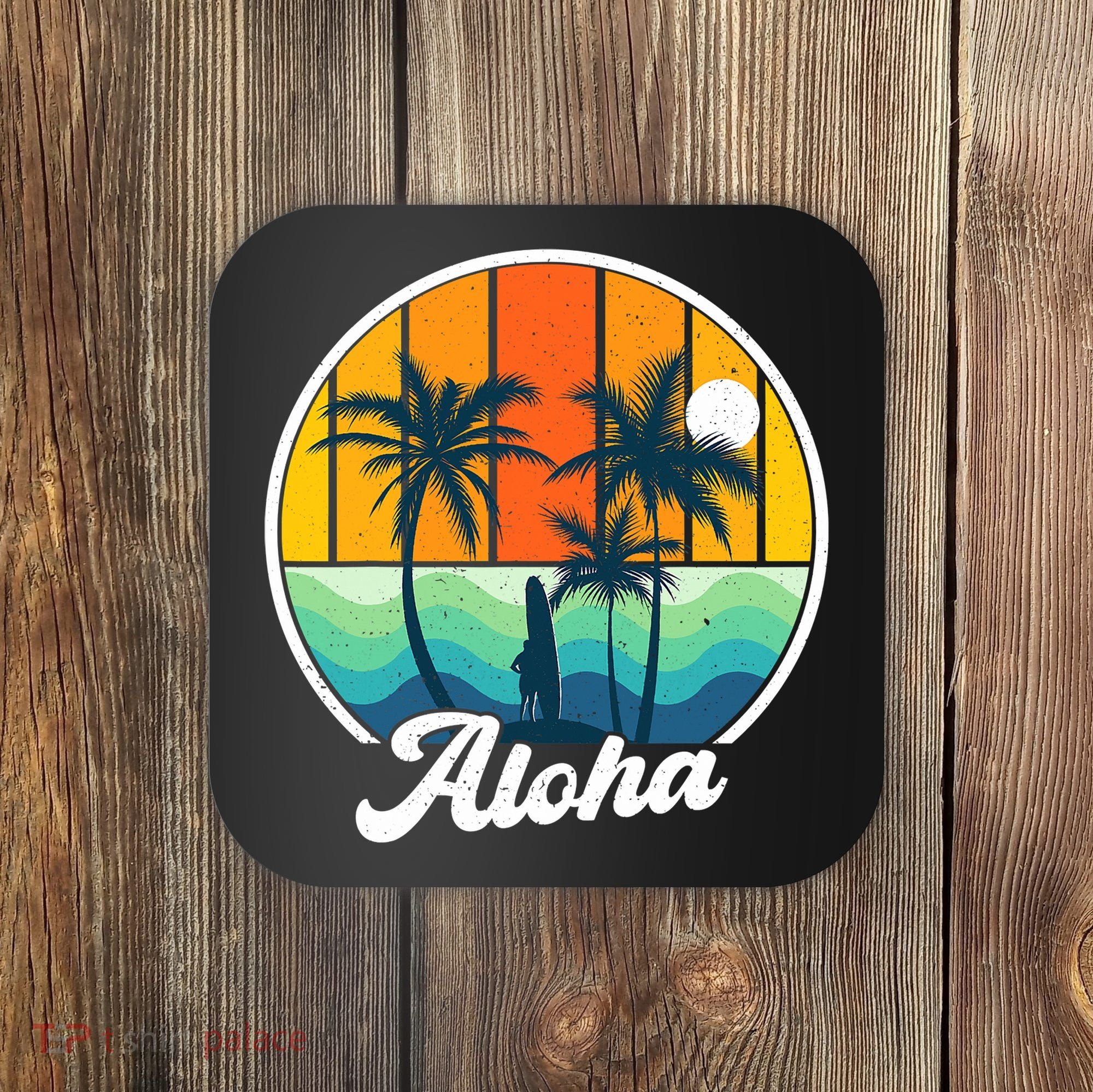 Aloha Hawaii Hawaiian Island Funny Summer Coaster