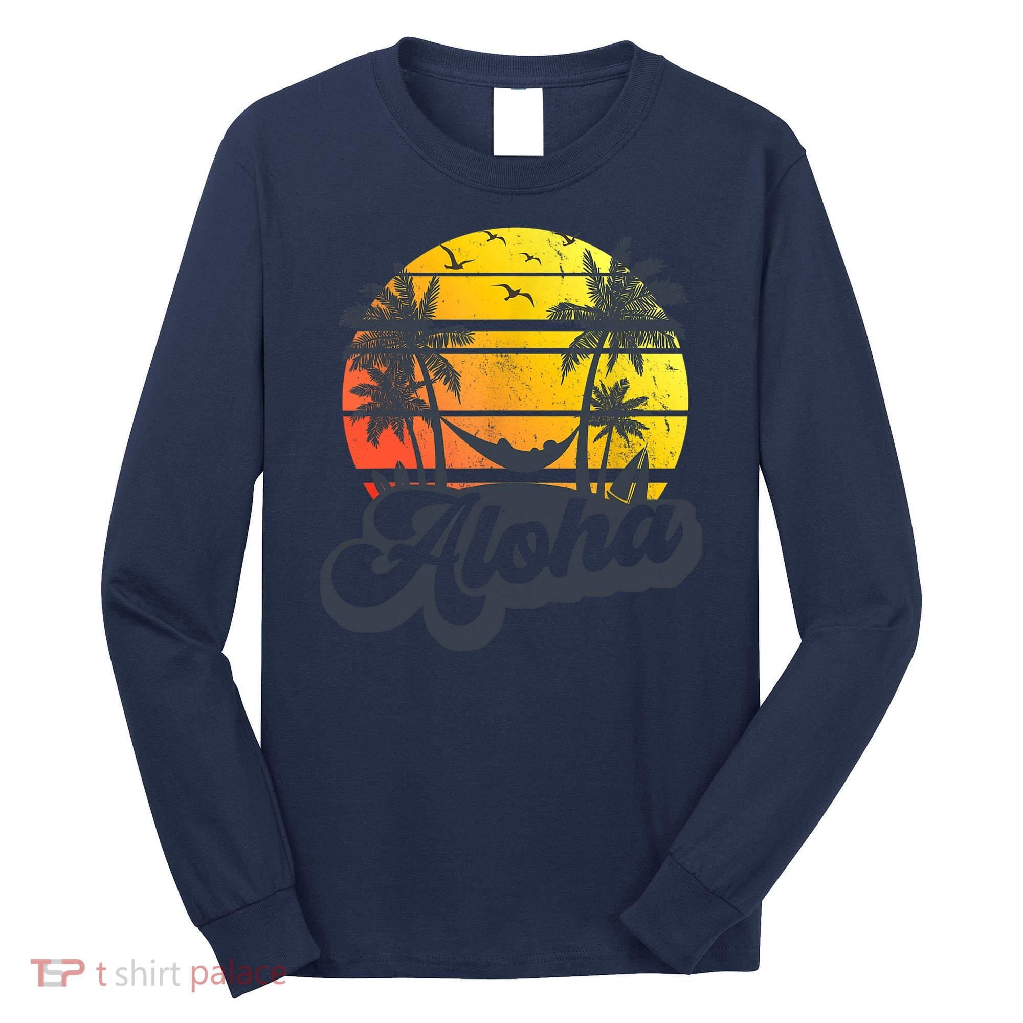 Aloha Hawaii Hawaiian Island Palm Trees Beach Vacation Long Sleeve Shirt