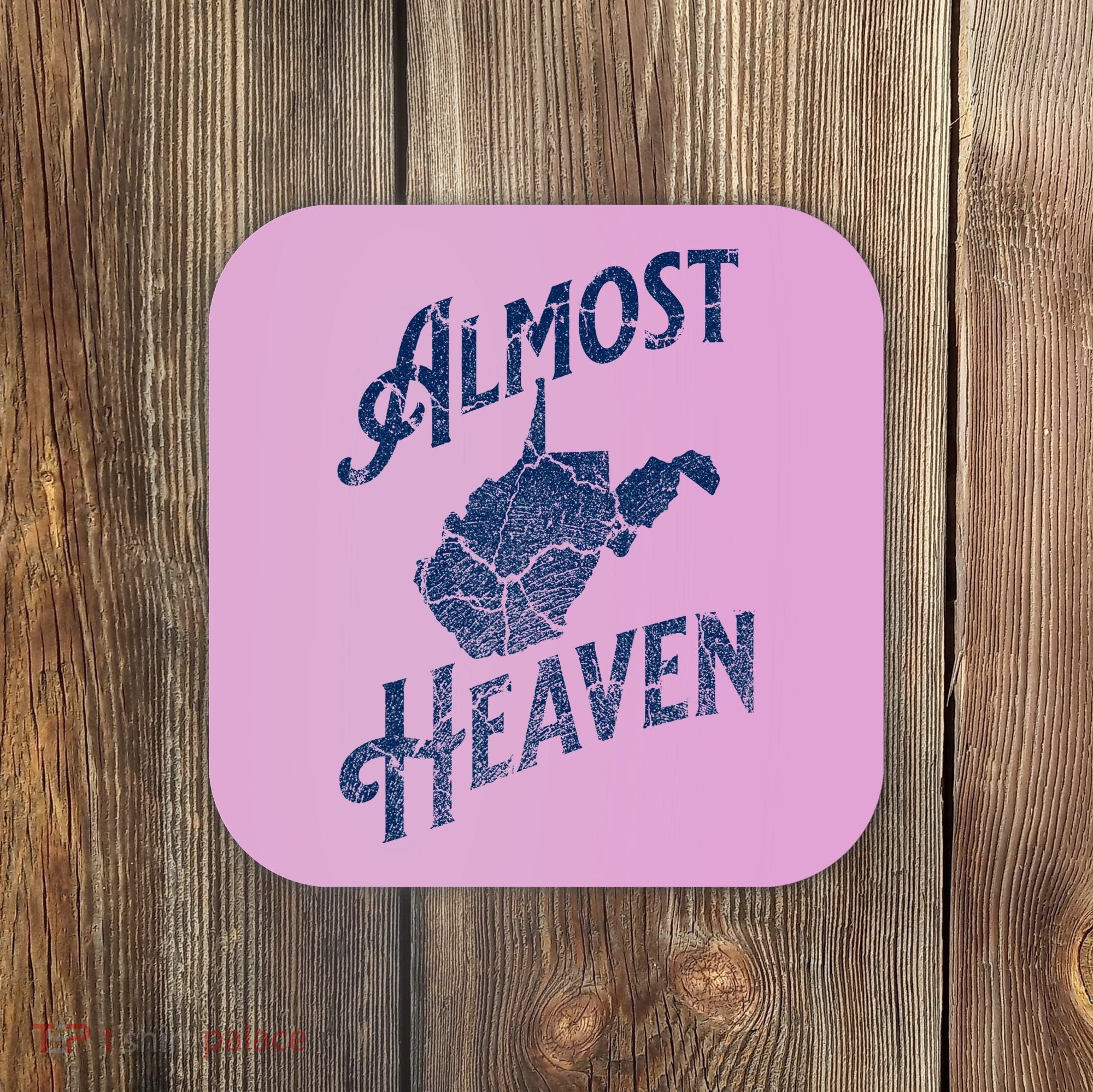 Almost Heaven Home West Virginia Map 304 Wv Coaster