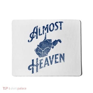 Almost Heaven Home West Virginia Map 304 Wv Mousepad