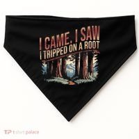 Adventure Hiking I Came I Saw I Tripped On A Root USA-Made Doggie Bandana thumb 0