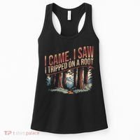 Adventure Hiking I Came I Saw I Tripped On A Root Women's Tank Top thumb 0
