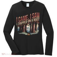 Adventure Hiking I Came I Saw I Tripped On A Root Women's Long Sleeve Shirt thumb 0