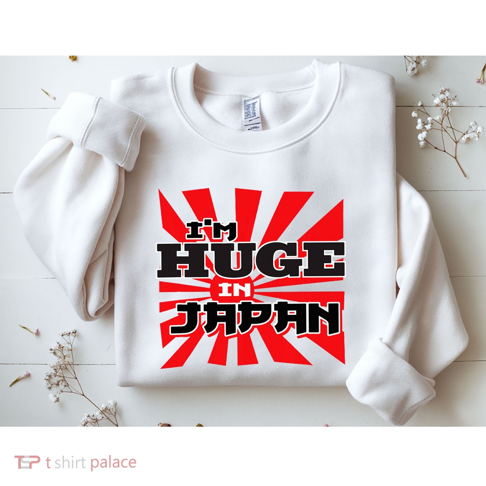 Asian Humor IM Huge In Japan Nerd Sweatshirt