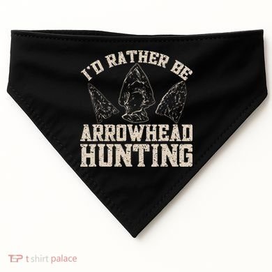 Arrowhead Hunter ID Rather Be Arrowhead Hunting USA-Made Doggie Bandana